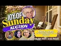 The Joy of Sunday Auction 23 1pm MST 3pm ET