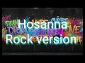 Hosanna Rock Version - Hillsongs