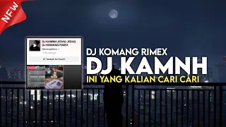 dj kamnh jedag jedug viral tiktok terbaru 2024 dj komang rimex dj kamnh jedag jedug dj komang