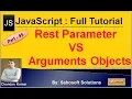 Difference between rest parameter and arguments objects JavaScript Full Tutorial in Hindi