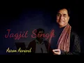 Apni marzi se kaha apne safar ke hum thai By Jagjit Singh Writer Nida Fazali
