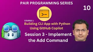 Session 3 - Build CLI App Using python With Github Copilot-Implement the add command