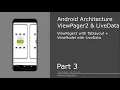 Android Tutorial - App Architecture P3
