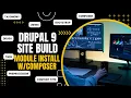 Drupal 9 - Module Installation using Composer Part 3