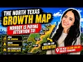 The North Texas Growth Map Nobody Is Talking About Don t Buy Before Watching