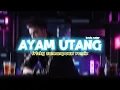 Download Lagu AYAM UTANG - FRIZKY SUMAMPOUW REMIX (EMTEGE MUSIC)