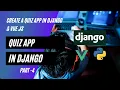 Django Quiz Application Django Project Django Vue js Django Tutorial Project Final