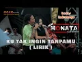 Download Lagu SODIQ \u0026 RENA KDI - KU TAK  INGIN TANPAMU ( LIRIK ) Live Indramayu