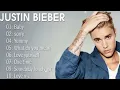 Justin Bieber Songs 2025 | Justin Bieber's Greatest Hits Full Album 2025