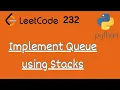 LeetCode 232 - Implement Queue using Stacks LeetCode in Python DSA Anonymous Data Scientist
