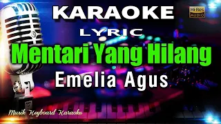 Download Mentari Yang Hilang - Emilia Agus Karaoke Tanpa Vokal MP3