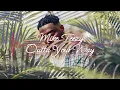 Mike Teezy - Outta Your Way