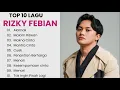 Lagu Kumpulan Lagu Rizky Febian Terbaru 2025 | Full Album Tanpa Iklan • Lagu Viral \u0026 Terpopuler