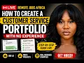 How to Create a Customer Service Portfolio With No Experience Remote Jobs Africa LIVE