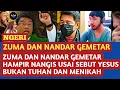 Download Lagu NGERI, Zuma dan Nandar hampir nangis jumpa kristen paling jenius dan cerdas bicara Yesus Tuhan