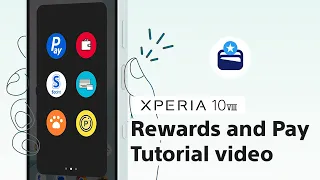 Xperia 10 VIII Rewards Pay menu tutorial