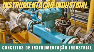 Aula 01 (parte 1) - Conceitos de Instrumentação Industrial
