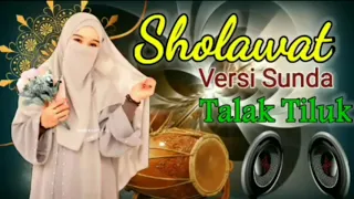Download Sholawat versi Sunda Talak tilu Terbaru MP3
