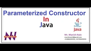 Java Tutorial for beginners parameterized constructor in java Manish Nain