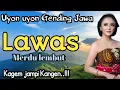 Download Lagu UYON UYON || GENDING JAWA LAWAS - MERDU LEMBUT ~ KAGEM JAMPI KANGEN
