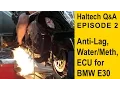 Anti-Lag Kit Best ECU for BMW E30 - Haltech Q A Episode 2