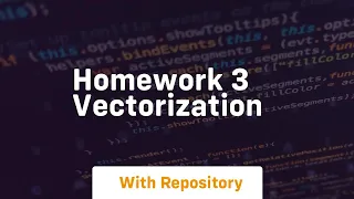 homework 3 vectorization