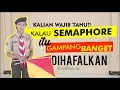 Lagu KALIAN WAJIB TAHU!! Cara Mudah dan Cepat Menghafal Semboyan Semaphore