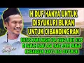 Download Lagu GUS BAHA || HIDUP HANYA UNTUK DISYUKURI BUKAN UNTUK DIBANDINGKAN #gusbaha #gusbahaterbaru