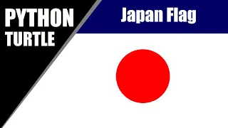 Python Turtle - Draw Japan National Flag In Python Turtle Graphics By