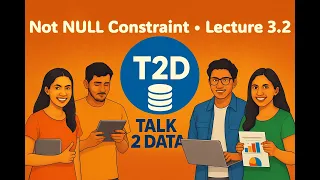 3 2 NOT NULL Constraint in SQL SQL Tutorial for Beginners Talk 2 Data