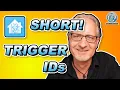 How Trigger IDs work In Home Assistant - Short