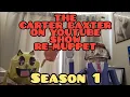 The Carter Baxter On YouTube Show Re-Muppet Season 1 Episode 1-6 CarterBaxterOnYouTube