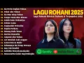 Download Lagu Lagu Rohani Gretha Sihombing \u0026 Mitha Talahatu Full Album 2025 | Lagu Rohani Kristen Terbaru 2025