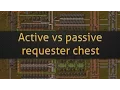 Active vs passive requester chest Factorio