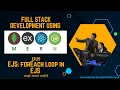 EJS forEach loop in EJS Embedded JavaScript Full Stack Development using MERN