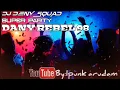 DJ DENY SQUAD-happy party DANY REBEL 98 live in surabaya