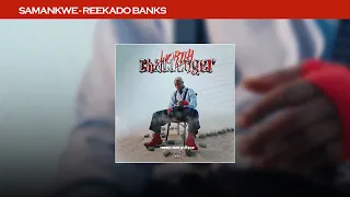 Reekado Banks - Samankwe (Lyric Visualizer)