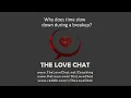 Download Lagu 254. Why does time slow down during a breakup?