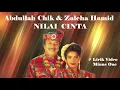 Lagu Abdullah Chik \u0026 Zaleha Hamid ~Nilai Cinta  minus1