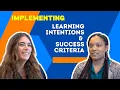 How to Implement Learning Intentions Success Criteria in the Classroom