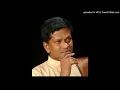 Dwajavanthi ragam.....Neyveli Santhanagopalan..