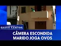 Lagu Marido joga ovos | Câmeras Escondidas (19/01/20)