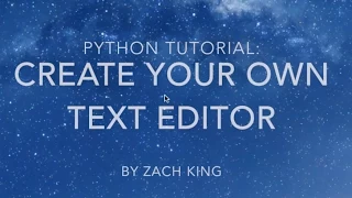 Python Tutorial Make Your Own Text Editor