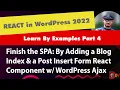 REACT IN WORDPRESS 2022 - SETUP WRITE REACT APPS ON WP PAGE TEMPLATES WITH NPM GULP JS PART 4
