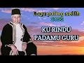 LAGU PALING SEDIH 2022 || KURINDU PADAMU GURU || LAGU IKHWAN MAJALENGKA UNTUK SURYALAYA