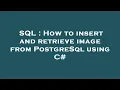 SQL How to insert and retrieve image from PostgreSql using C