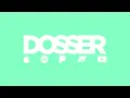 Dosser - Sink [HD Audio]
