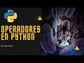 Operadores Booleanos Aritmeticos y de Comparacion en Python