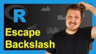 Escape Backslash in Character String in R 2 Examples Create Data Object with Double-Backslash