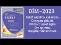 Sabit elektrik cərəyanı.Cərəyan şiddəti.Dövrə hissəsi üçün Om qanunu.Naqilin müqaviməti (DİM-2023)